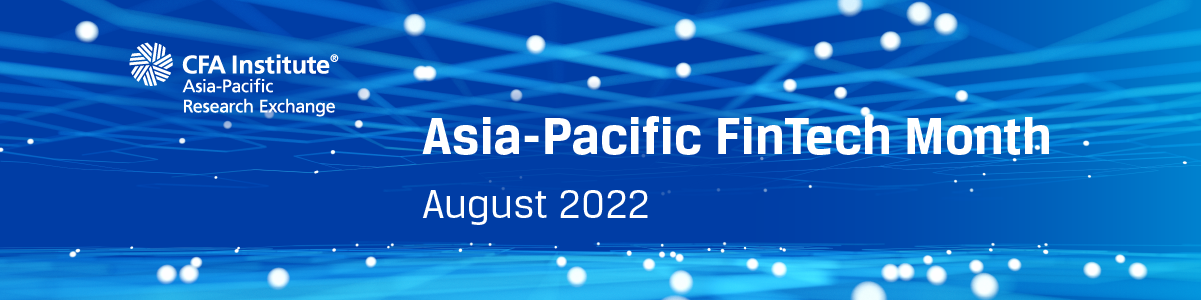 Asia-Pacific FinTech Month August 2022- VIRTUAL ASSETS